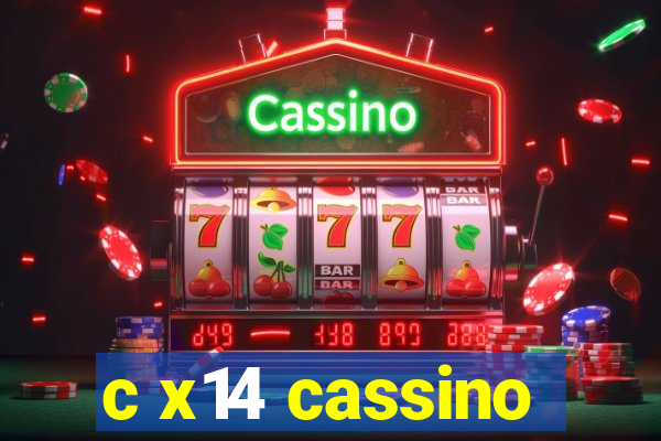 c x14 cassino